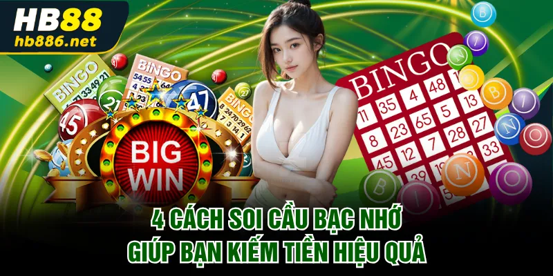 soi cầu bạc nhớ
