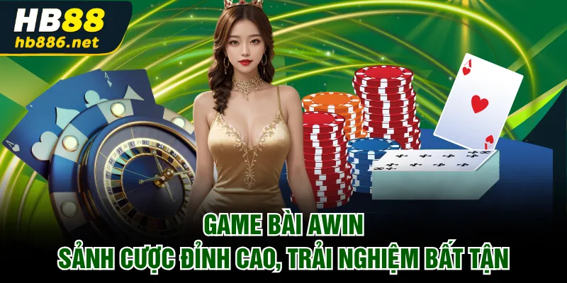 game bài AWIN